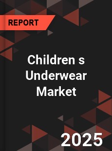COVID 19 Outbreak Global Children s Underwear Industry