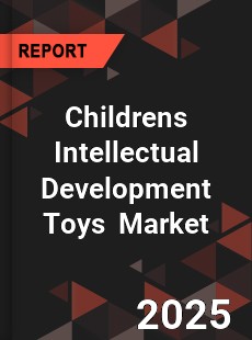 Global Children s Intellectual Development Toys Industry