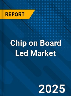 Global Chip on Board Led Market