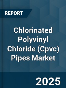 Global Chlorinated Polyvinyl Chloride Pipes Market