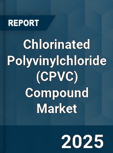 Chlorinated Polyvinylchloride Compound Market