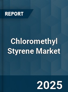 Global Chloromethyl Styrene Market