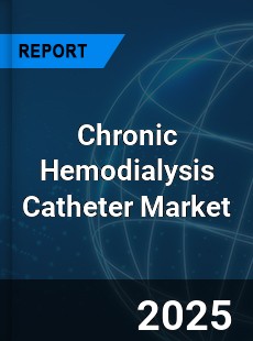 Chronic Hemodialysis Catheter Market