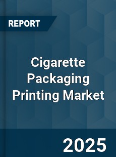 Global Cigarette Packaging Printing Market