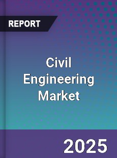 Global Civil Engineering Market