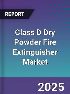 Class D Dry Powder Fire Extinguisher Market