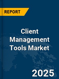 Global Client Management Tools Market