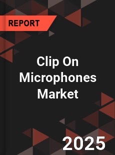 Global Clip On Microphones Market