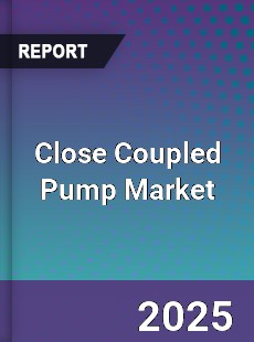 Close Coupled Pump Market