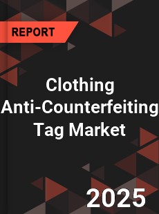 Global Clothing Anti Counterfeiting Tag Market