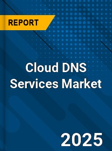 Global Cloud DNS Services Market