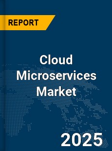 Global Cloud Microservices Market