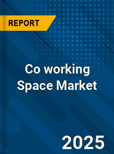Co working Space Market