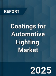 Coatings for Automotive Lighting Global and China Top Players Market