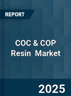 Global COC amp COP Resin Industry