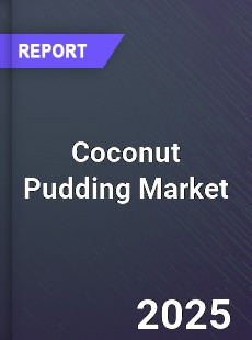Coconut Pudding Global Market