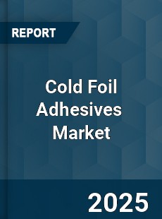 Cold Foil Adhesives Global and China Top Players Market