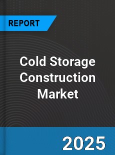 COVID 19 Outbreak Global Cold Storage Construction Industry