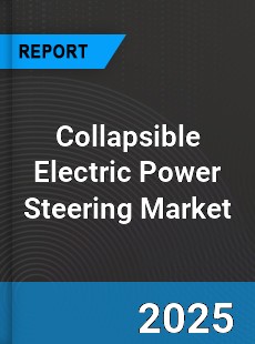 Global Collapsible Electric Power Steering Market