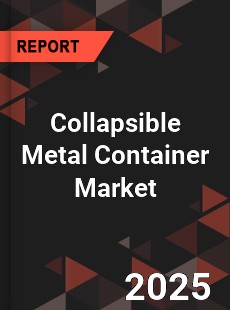 Collapsible Metal Container Market