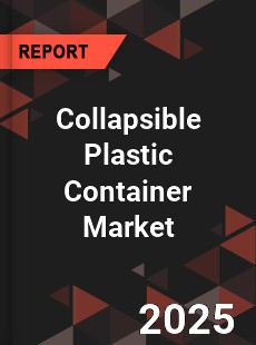 Collapsible Plastic Container Market