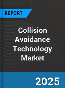 Global Collision Avoidance Technology Market