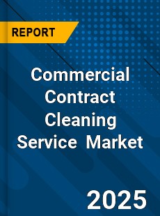 Global Commercial Contract Cleaning Service Industry