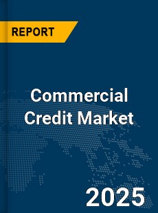 Global Commercial Credit Market