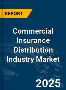 COVID 19 Outbreak Global Commercial Insurance Distribution Industry
