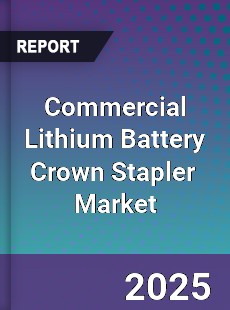 Global Commercial Lithium Battery Crown Stapler Industry
