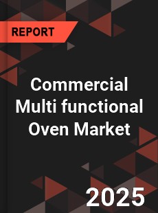 Commercial Multi functional Oven Market