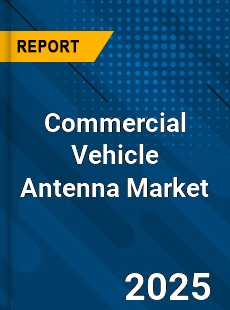 COVID 19 Outbreak Global Commercial Vehicle Antenna Industry