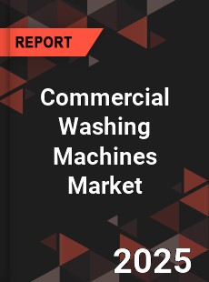 Commercial Washing Machines Market