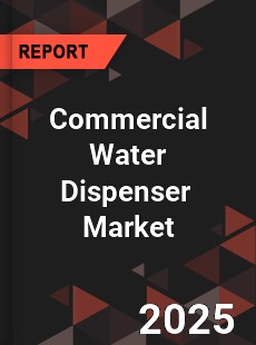 Global Commercial Water Dispenser Industry