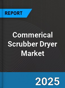 Commerical Scrubber Dryer Global Market