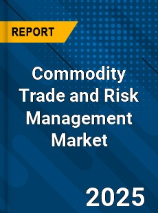Report on Global Commodity Trade and Risk Management