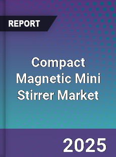 Compact Magnetic Mini Stirrer Market