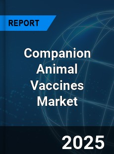 Global Companion Animal Vaccines Market