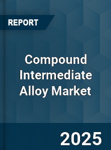 Global Compound Intermediate Alloy Market