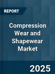 Compression Wear and Shapewear Global Market
