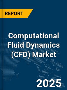 Global Computational Fluid Dynamics Market