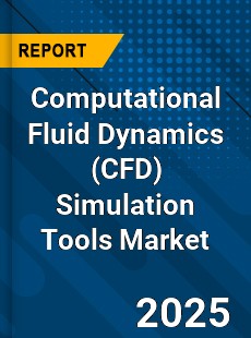 COVID 19 Outbreak Global Computational Fluid Dynamics Simulation Tools Industry