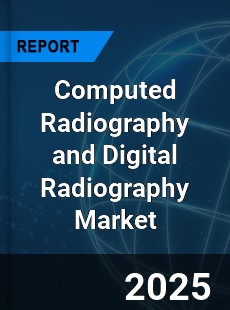 Global Computed Radiography and Digital Radiography Industry