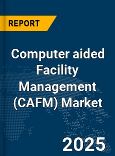 Global Computer aided Facility Management Market