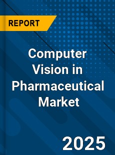Computer Vision in Pharmaceutical Industry