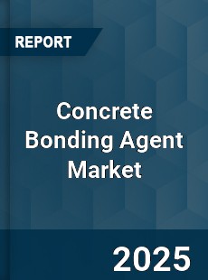 Worldwide Concrete Bonding Agent Market