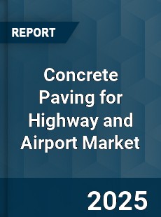 Global Concrete Paving for Highway and Airport Market