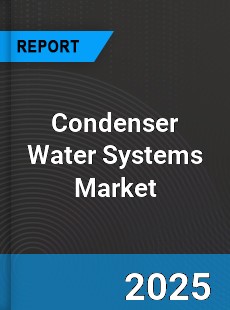 Global Condenser Water Systems Market