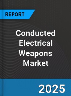 Conducted Electrical Weapons Global Market