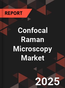 COVID 19 Outbreak Global Confocal Raman Microscopy Industry